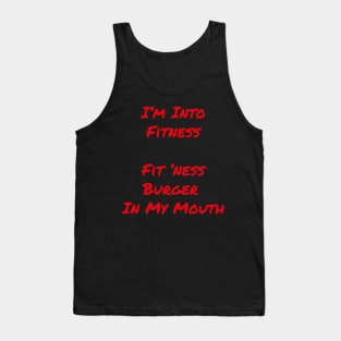 Burger T-Shirt | I'm Into Fitness This Whole Burger In My Mouth | FoodMunkey Tank Top